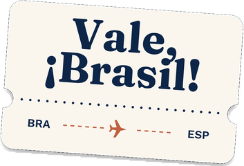 Vale, ¡Brasil!